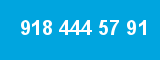 918 444 57 91